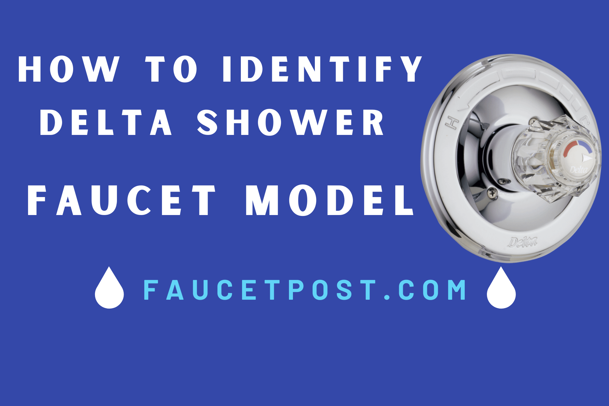 How to Identify Delta Shower Faucet Model