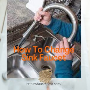 How-To-Change-Sink-Faucet