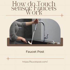 How-do-touch-sensor-faucets-work