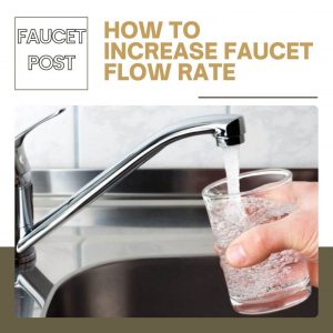 How-to-increase-faucet-flow-rate