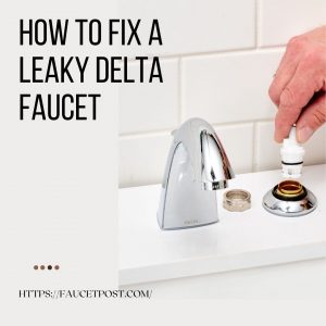 how-to-fix-a-leaky-delta-faucet