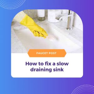 How-to-fix-a-slow-draining-sink